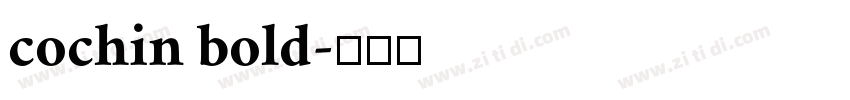 cochin bold字体转换